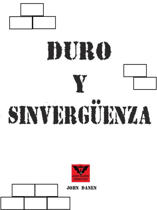 Title details for Duro y Sinvergüenza by John Danen - Available